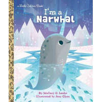  I'm a Narwhal – Mallory Loehr,Joey Chou