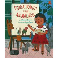  Frida Kahlo Y Sus Animalitos – Monica Brown,John Parra
