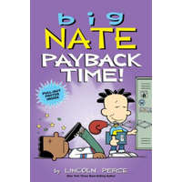 Big Nate: Payback Time! – Lincoln Peirce