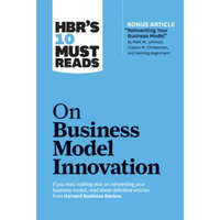 HBR's 10 Must Reads on Business Model Innovation (with featured article "Reinventing Your Business Model" by Mark W. Johnson, Clayton M. Christensen, – Harvard Business Review
