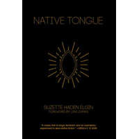  Native Tongue – Suzette Haden Elgin,Jeff VanderMeer