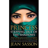  Princess: Stepping Out Of The Shadows – Jean Sasson