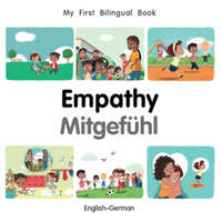  My First Bilingual Book-Empathy (English-German) – Milet Publishing