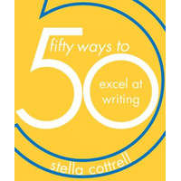  50 Ways to Excel at Writing – Stella Cottrell