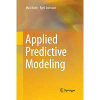  Applied Predictive Modeling – Max Kuhn,Kjell Johnson