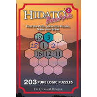 Hidato Beehive 4: 203 New Logic Puzzles – Dr Gyora M Benedek