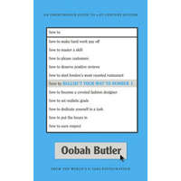  How to Bullsh*t Your Way to Number 1: An Unorthodox Guide to 21st Century Success – Oobah Butler