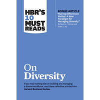  HBR's 10 Must Reads on Diversity (with bonus article "Making Differences Matter: A New Paradigm for Managing Diversity" By David A. Thomas and Robin J – Harvard Business Review