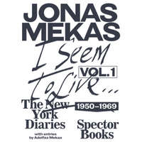 I Seem to Live – Jonas Mekas,Anne König