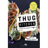  Thug Kitchen. Gotowanie bez zbędnego pieprzenia – Kitchen Thug