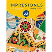  Impresiones A2 : Student Book with free coded access to the digital version – Olga Balboa Sánchez,Montserrat Varela Navarro,Claudia Teissier de Wanner