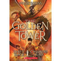  The Golden Tower (Magisterium #5): Volume 5 – Holly Black,Cassandra Clare