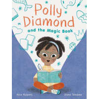 Polly Diamond and the Magic Book – Alice Kuipers,Diana Toledano