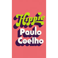  Paulo Coelho - Hippie – Paulo Coelho
