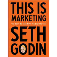  This Is Marketing – Seth Godin