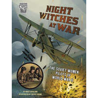  Night Witches at War: The Soviet Women Pilots of World War II – Bruce Berglund,Trevor Goring