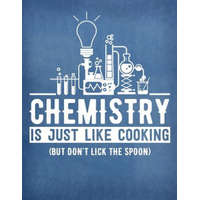 Hexagonal Chemistry Lab Book: 8.5 X 11 Chemistry School Graph Paper Chemistry Is Like Cooking But Don't Lick the Spoon – Marie Priestly