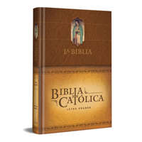  La Biblia Católica: Edición Letra Grande. Tapa Dura, Marrón, Con Virgen de Guada Lupe En Cubierta / Catholic Bible. Hard Cover, Brown, with Virgen – Biblia de America