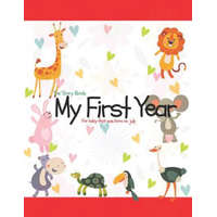  The Story Book My First Year For baby that was born on July – Mary O Barringer