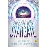  Operation Stargate – Frank Schwede