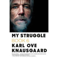  My Struggle: Book 6 – Karl Ove Knausgaard,Don Bartlett,Martin Aitken
