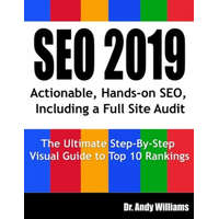 Seo 2019: Actionable, Hands-On Seo, Including a Full Site Audit – Dr Andy Williams