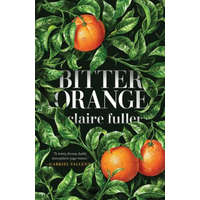  Bitter Orange – Claire Fuller