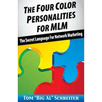  Four Color Personalities – Tom Big Al Schreiter