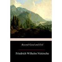  Beyond Good and Evil – Friedrich Wilhelm Nietzsche,Helen Zimmern