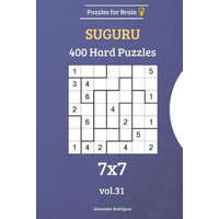  Puzzles for Brain - Suguru 400 Hard Puzzles 7x7 vol. 31 – Alexander Rodriguez