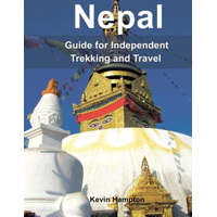  Nepal: Guide to Independent Trekking and Travel – Kevin Hampton