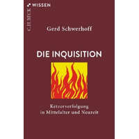  Die Inquisition – Gerd Schwerhoff
