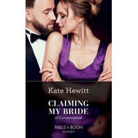  Claiming My Bride Of Convenience – Kate Hewitt