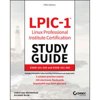  LPIC-1 - Linux Professional Institute Certification Study Guide 5e – Christine Bresnahan,Richard Blum
