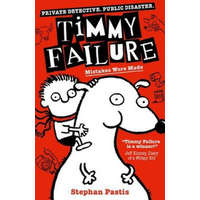  Timmy Failure: Mistakes Were Made – Stephan Pastis