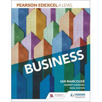  Pearson Edexcel A level Business – Ian Marcouse,Andrew Hammond,Nigel Watson