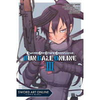  Sword Art Online Alternative Gun Gale Online, Vol. 3 (Manga) – Reki Kawahara