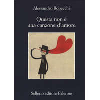  Questa non e una canzone d'amore – Alessandro Robecchi