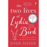 Two Lives of Lydia Bird – Josie Silver