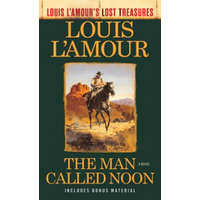  Man Called Noon (Louis L'Amour's Lost Treasures) – Louis L'Amour