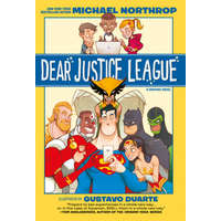  Dear Justice League – Michael Northrop,Gustavo Duarte
