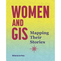  Women and GIS – Esri Press