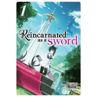  Reincarnated as a Sword (Light Novel) Vol. 1 – Yuu Tanaka,Llo