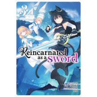  Reincarnated as a Sword (Light Novel) Vol. 3 – Yuu Tanaka,Llo