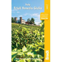  Italy: Friuli Venezia Giulia – Dana Facaros,Michael Pauls