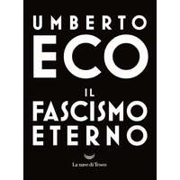 Il fascismo eterno – Umberto Eco