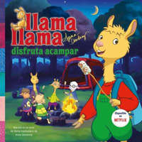 Llama Llama Disfruta Acampar = Llama Llama Loves Camping – Anna Dewdney