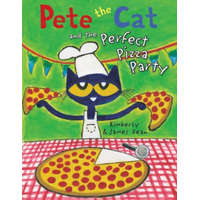 Pete the Cat and the Perfect Pizza Party – James Dean,Kimberly Dean
