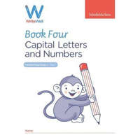  WriteWell 4: Capital Letters and Numbers, Year 1, Ages 5-6 – Carol Matchett