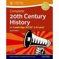  Complete 20th Century History for Cambridge IGCSE (R) & O Level – John Cantrell,Neil Smith,Peter Smith